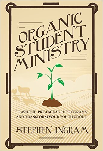 Book Review: Organic Student Ministry